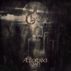 The Absorbed Town