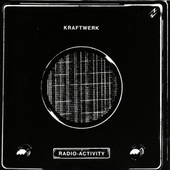 KRAFTWERK - RADIO-ACTIVITY (FOTOAPPARAT REMIX)
