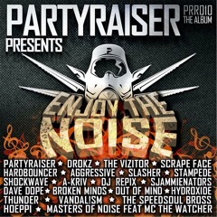 Enjoy the noise