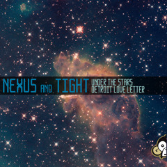 Nexus & Tight - Detroit Loveletter