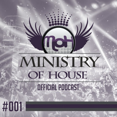 MINISTRY of HOUSE 001 by DAVE & eMTy