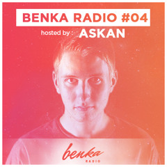 Benka Radio - EPISODE #04 hosted By ASKAN