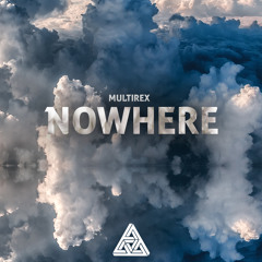 Multirex - Nowhere