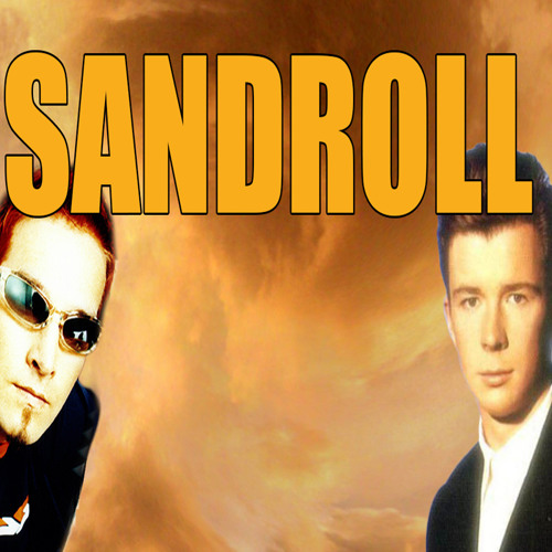 darude astley sandroll