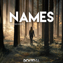 Names [ OUT ON ITUNES SOON ]