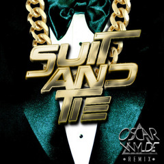Suit & Tie Ft. JAY Z (OSCAR WYLDE Trap Remix)