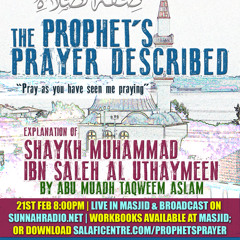 The Prophet's Prayer Described - Lesson 7