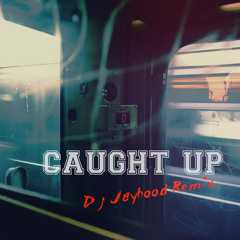 @SB_x3 Caught Up - @DjJayhood973 Remix