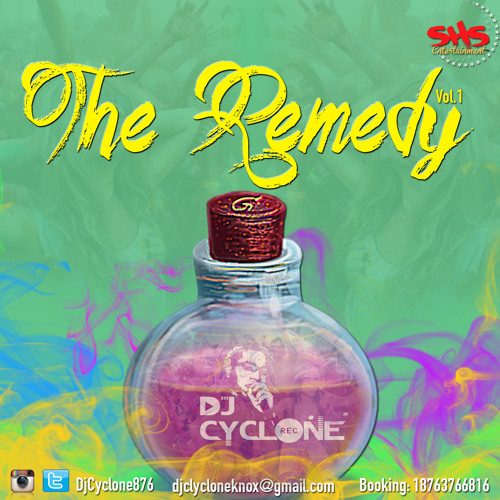 the remedy mixtape mixed live by dj cyclone shs by djcyclone876 dj the remedy mixtape mixed live by dj cyclone shs by djcyclone876 dj