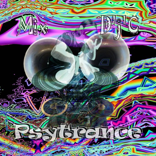Mix D'j'C - Psytrance - N°538  .Mp3