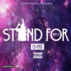 Stand For (G-MIX) - Ben G