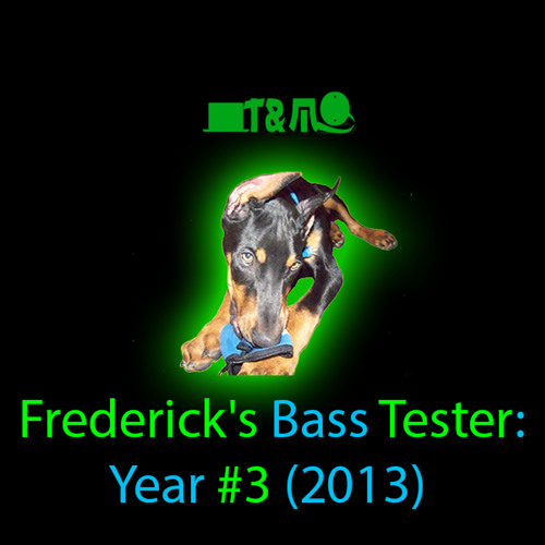 Frederick's Bass Tester LIFE ON MARS (Part 1)