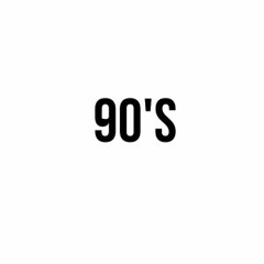 90's