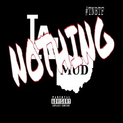 "Nothing" CHINO X RELLY COLE X MELO BALLIN #TNBTF