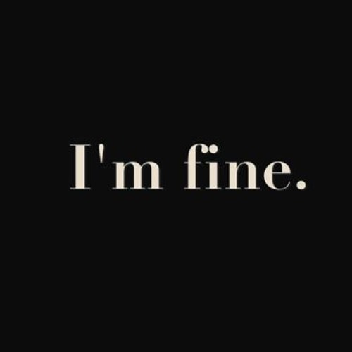 Am not fine. Обои i am fine. Надпись я в порядке. I'm fine на черном фоне. Картинка im fine.