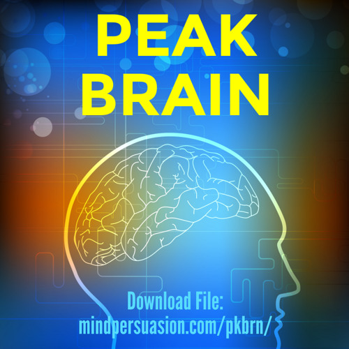 Peak Brain - Maximize Your Intellectual Potential