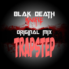 BLACK DEATH - KNIFIE - (ORIGINAL MIX)