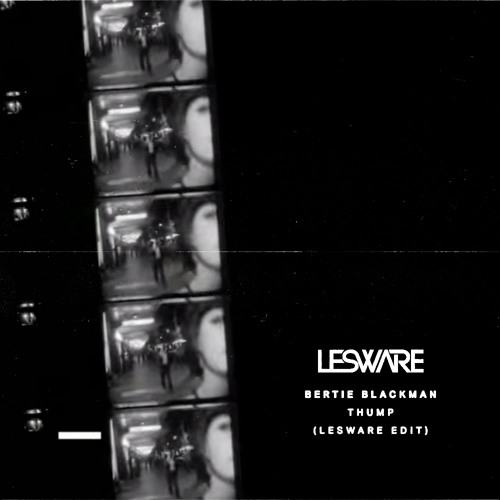 Bertie Blackman - Thump (Lesware Edit)