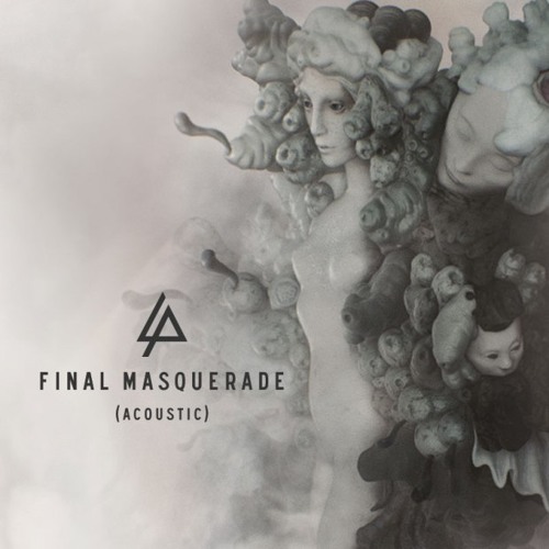 Linkin Park - Final Masquerade (Acoustic) NEW 2015