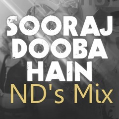 DJ ND's-Sooraj Dooba Hai-ROY