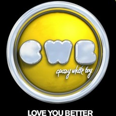 Love You Better (Daniel Msweli Dub Mix) - Crazy White Boy