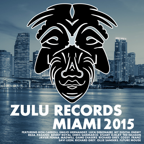 Stream Zulurecords Listen to Zulu Records Miami 2015 playlist online