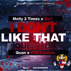 2Exclusive x PCE - I Don't Like That Question
