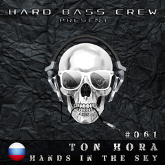 HBC061 Ton Hora - Hands in the sky (preview)