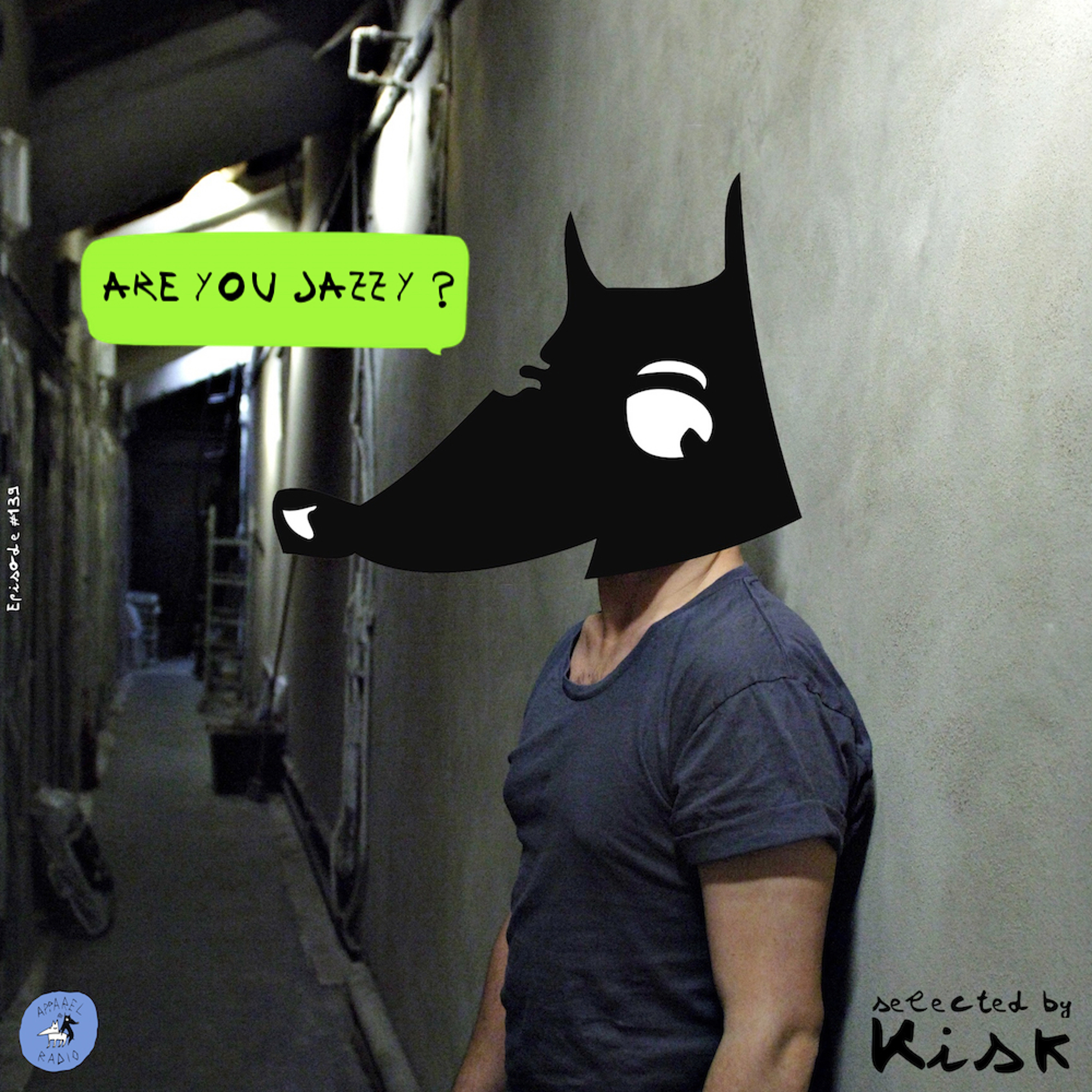Radio show #139: kISk - Are You Jazzy?