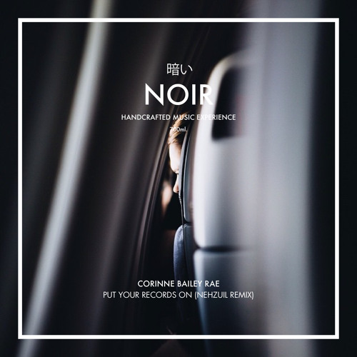 Corinne Bailey Rae - Put Your Records On (Nehzuil Remix)