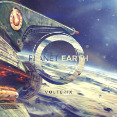 Volterix - Planet Earth [Free Download]