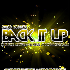 Sito Rocks - Back It Up (Álvaro Romero & Fran Márquez Extended Edit)