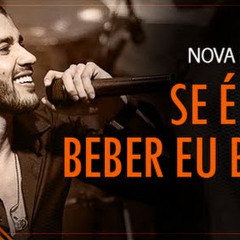 Gusttavo Lima   Se é pra beber eu bebo
