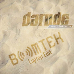 Darude - Sandstorm (BOOMTEK Bootleg) *Free Download*