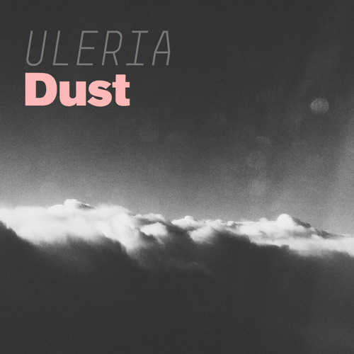 Uleria — Dust