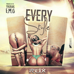 RDX - Every Style [Raw] (Trobak EMG) February 2015
