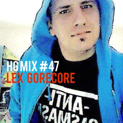 Hypnotic Groove Mix #47 - Lex Gorecore