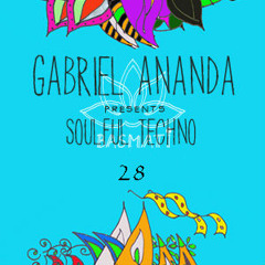 Gabriel Ananda Presents Soulful Techno 28 - Michel De Hey