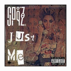 Just Me (Produced By- Charles Hamilton)