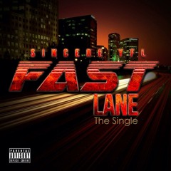 Fast Lane