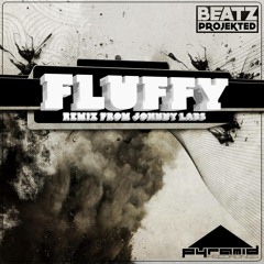 Beatz Projekted - Fluffy (Johnny Labs Remix) PLAYED BY: JUICY M