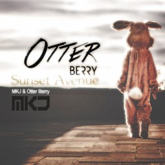 Otter Berry & MKJ Feat. Lokka Vox - Sunset Avenue (Original Mix) [FREE DL]