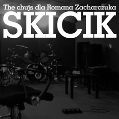 Skicik dla Romana Zacharczuka