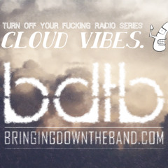 BDTB Presents #TOYFR: “Cloud Vibes, Volume 14″ (02/22/15)