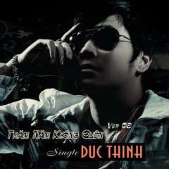 Trăm Năm Không Quên - Đức Thịnh