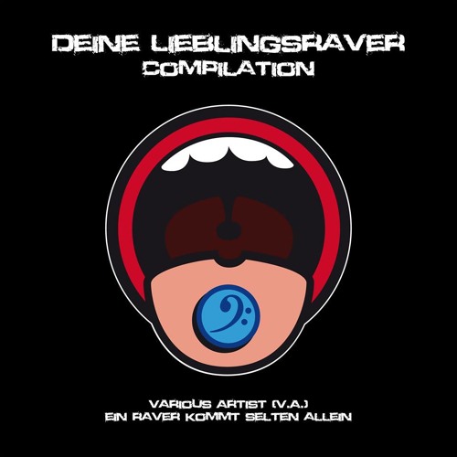 Deine Lieblingsraver Compilation - Ein Raver kommt selten allein