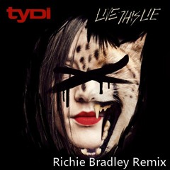 TyDi - Live this Lie feat. Carmen Keigans ( Richie Bradley Remix)