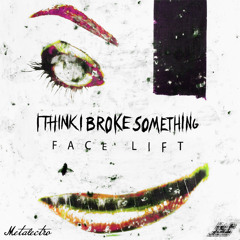 I Think I Broke Something - To Hell