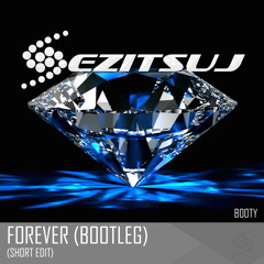 Forever (Bootleg)