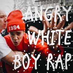 Angry White Boy Rap